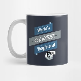 World's Okayest Boyfriend Mug